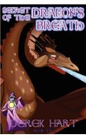 Secret of the Dragon's Breath: Book Two