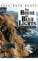 The House of Blue Lights