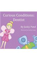 Curious Conditions