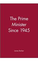 Prime Minister Since 1945