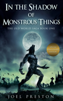 In the Shadow of Monstrous Things
