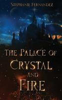 Palace of Crystal and Fire