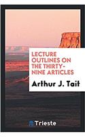 Lecture Outlines on the Thirty-Nine Articles