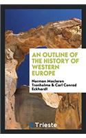 Outline of the History of Western Europe