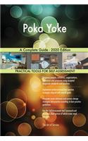 Poka Yoke A Complete Guide - 2020 Edition