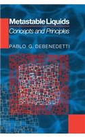 Metastable Liquids