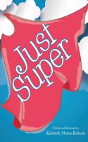 Just Super