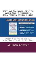 Setting Boundaries with Your Adult Children Companion Study Guide