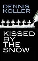 Kissed By The Snow