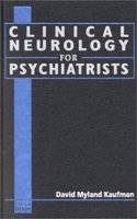 Clinical Neurology for Psychiatrists (Major Problems in Neurology)