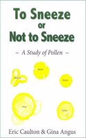 To Sneeze or Not to Sneeze