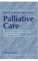 PSYCHOSOCIAL PALLIATIVE CARE