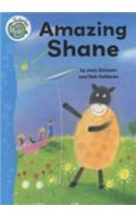 Tadpoles: Amazing Shane