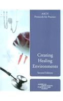 Aacn Protocols for Practice: Healing Environments