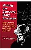 Making the Detective Story American