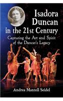 Isadora Duncan in the 21st Century