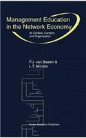 Management Education in the Network Economy