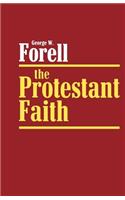 The Protestant Faith