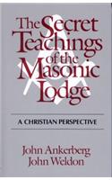 The Secret Teachings of the Masonic Lodge