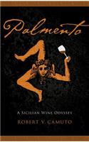 Palmento: A Sicilian Wine Odyssey