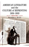 American Literature and the Culture of Reprinting, 1834-1853