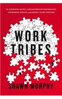 Work Tribes