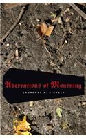 Aberrations of Mourning