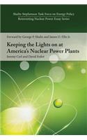 Keeping the Lights on at America's Nuclear Power Plants