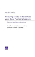 Measuring Success in Health Care Value-Based Purchasing Programs