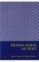 TRANSLATION AS TEXT