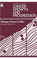 Etiology of Cancer in Man