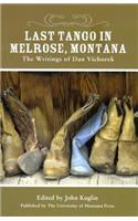 Last Tango in Melrose, Montana