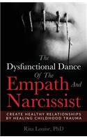 Dysfunctional Dance Of The Empath And Narcissist