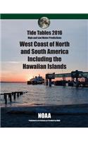 Tide Tables 2016: West Coast of North and South America Including Hawaii