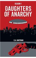 Daughters of Anarchy: Season 1