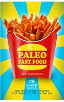 Paleo Fast Food