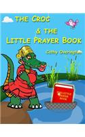 Croc & The Little Prayer Book