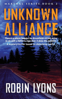 UNKNOWN ALLIANCE (School Marshal Novels Book 2)