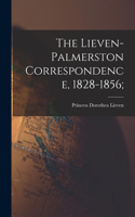 Lieven-Palmerston Correspondence, 1828-1856;