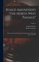 Roald Amundsen's the North West Passage