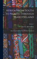 Africa From South to North Through Marotseland
