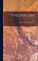 Tungsten Ores