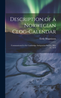 Description of a Norwegian Clog-Calendar