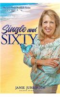 Single and Sixty