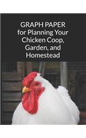 GRAPH PAPER for Planning Your Chicken Coop, Garden, and Homestead