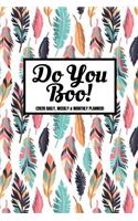 Do You Boo! (2020 Daily, Weekly & Monthly Planner)