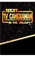 The Best TV Cameraman in the Galaxy: Weekly Planner Notebook Book 120 Pages 6"x9"