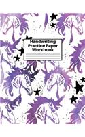 Handwriting Practice Paper Workbook: Cute Unicorn Matte Cover Large 8.5 x 11 Blank Lined Sheets Journal Notebook for Writing Improvement Exercises - Perfect for Preschool, Kindergarten,