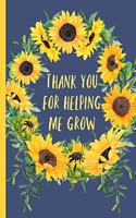 Thank you for helping me grow