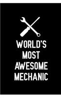 World's most awesome mechanic: Notebook to Write in for Father's Day, fathers day gifts for mechanic, mechanic journal, mechanic notebook, mechanic dad gifts